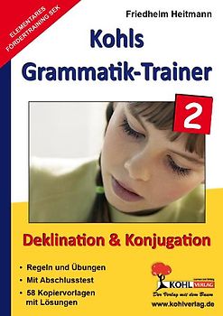 Grammatik-Trainer / Band 2: Deklination und Konjugation