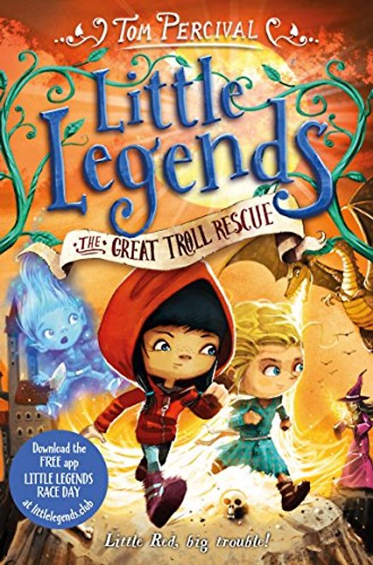 The Great Troll Rescue: Download the Free app Little Legends Race Day (Little Legends, 2, Band 2)
