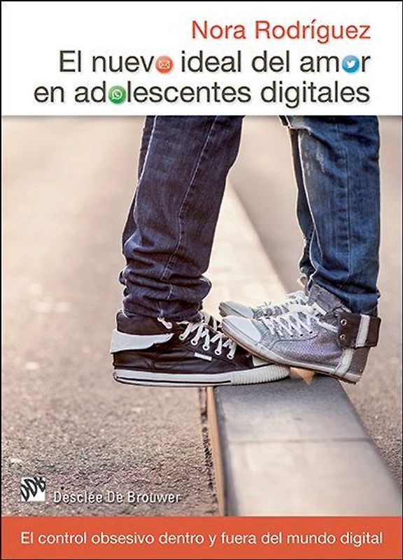 El nuevo ideal del amor en adolescentes digitales : el control obsesivo dentro y fuera del mundo digital
