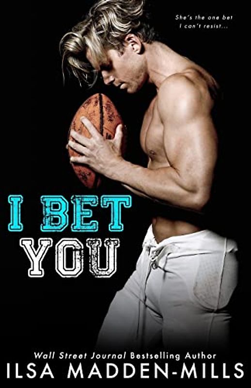 I Bet You (Waylon University, Band 2)