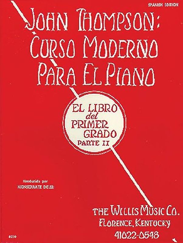 John Thompson's Modern Course for the Piano (Curso Moderno) - First Grade, Part 2 (Spanish)