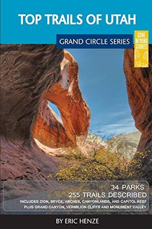 Top Trails of Utah: Includes Zion, Bryce, Capitol Reef, Canyonlands, Arches, Grand Staircase, Coral Pink Sand Dunes, Goblin Valley, and Glen Canyon (Twirly Shirley, Band 1)