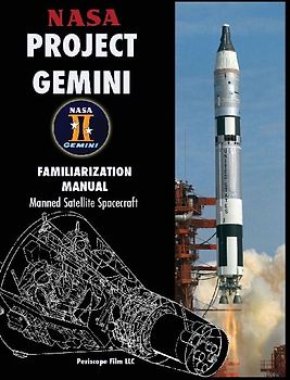 NASA Project Gemini Familiarization Manual Manned Satellite Spacecraft