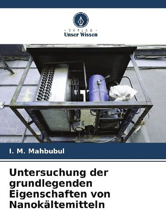 Untersuchung der grundlegenden Eigenschaften von Nanokältemitteln