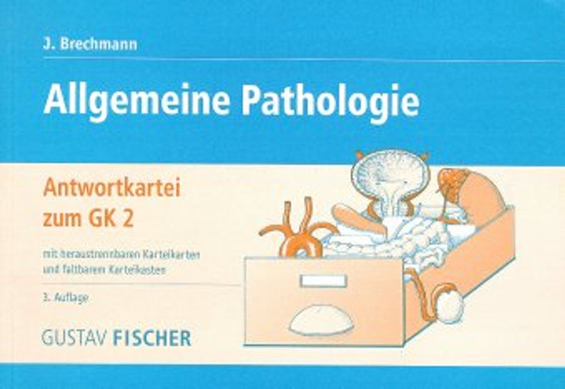 Antwortkartei Allgemeine Pathologie