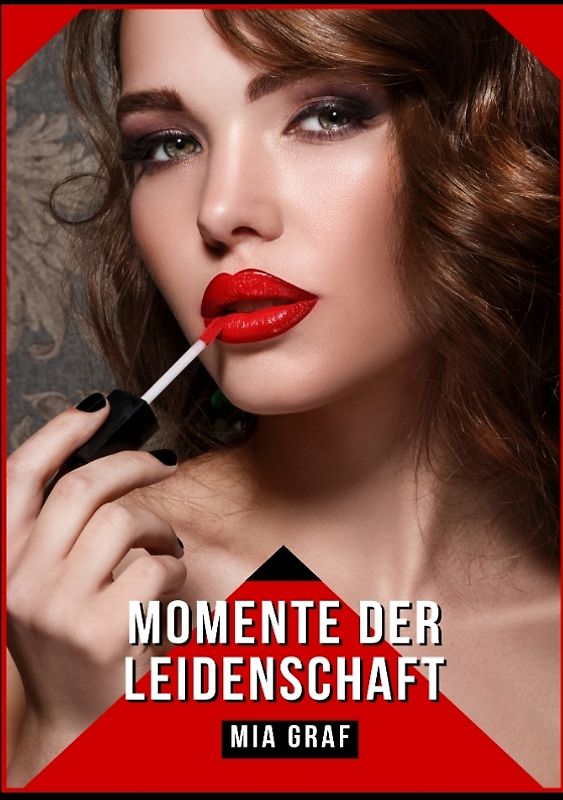 Momente der Leidenschaft