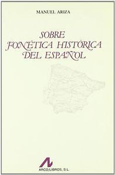 Sobre fonética histórica del español