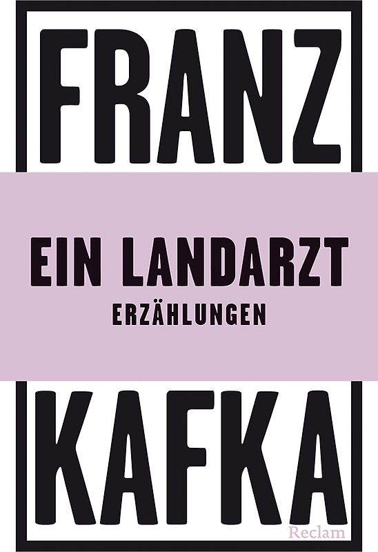 Ein Landarzt. Erzählungen