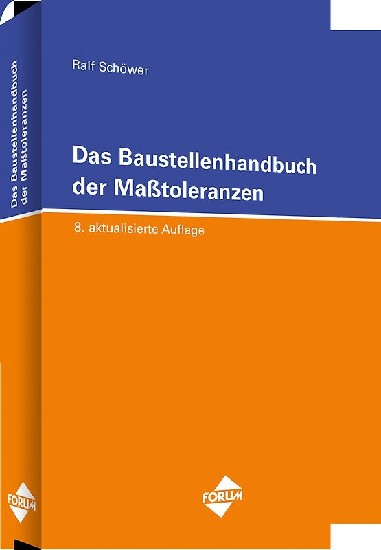 Das Baustellenhandbuch der Masstoleranzen