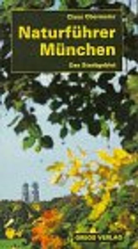 Naturführer München