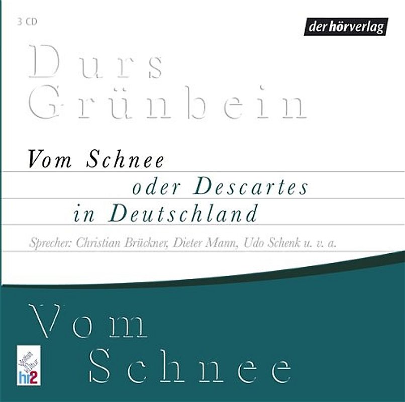 Vom Schnee oder Descartes in Deutschland