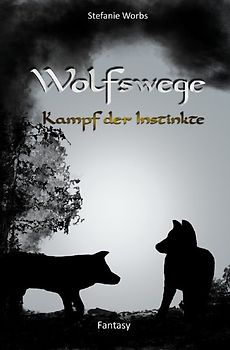 Wolfswege / Wolfswege 3