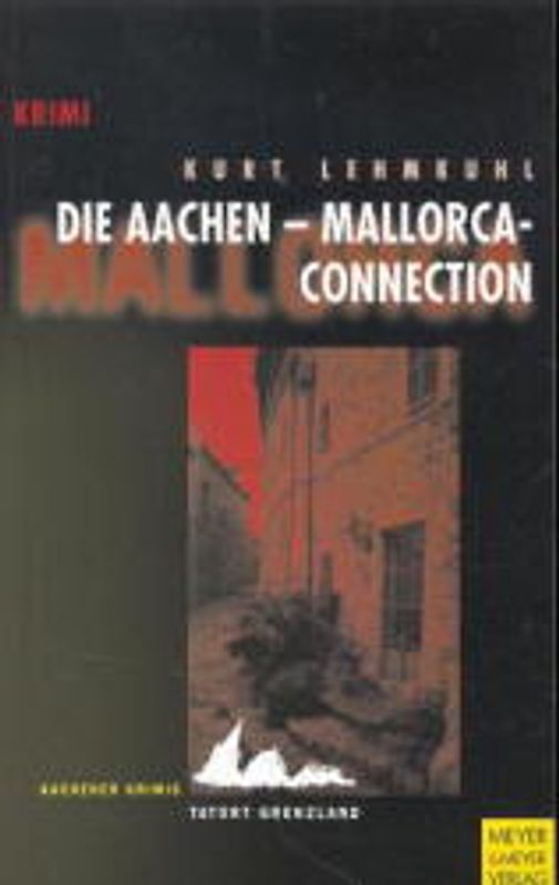 Die Aachen-Mallorca-Connection