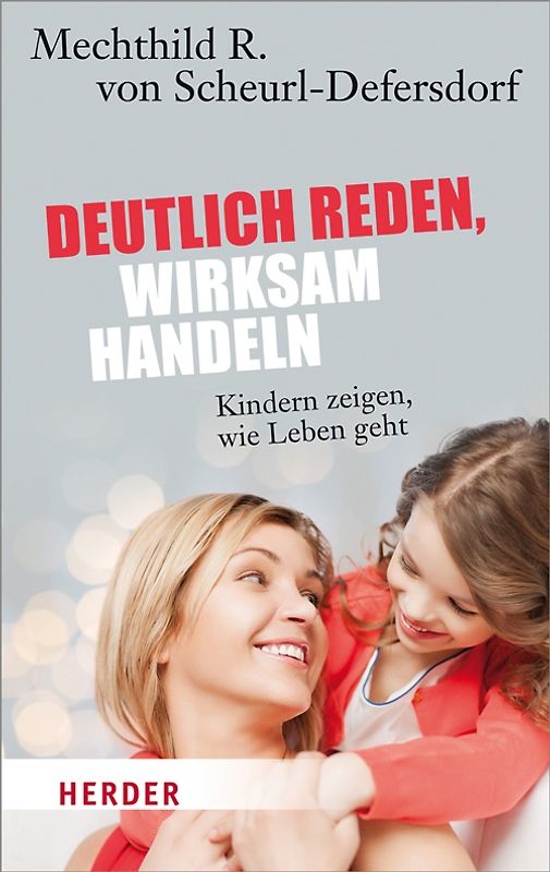 Deutlich reden - wirksam handeln