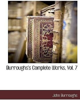 Burroughs's Complete Works, Vol. 7