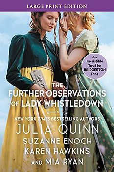 The Further Observations of Lady Whistledown