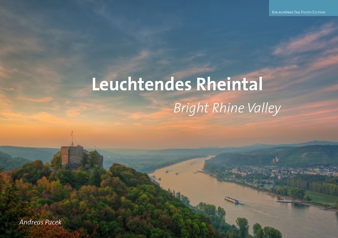 Leuchtendes Rheintal - Bright Rhine Valley