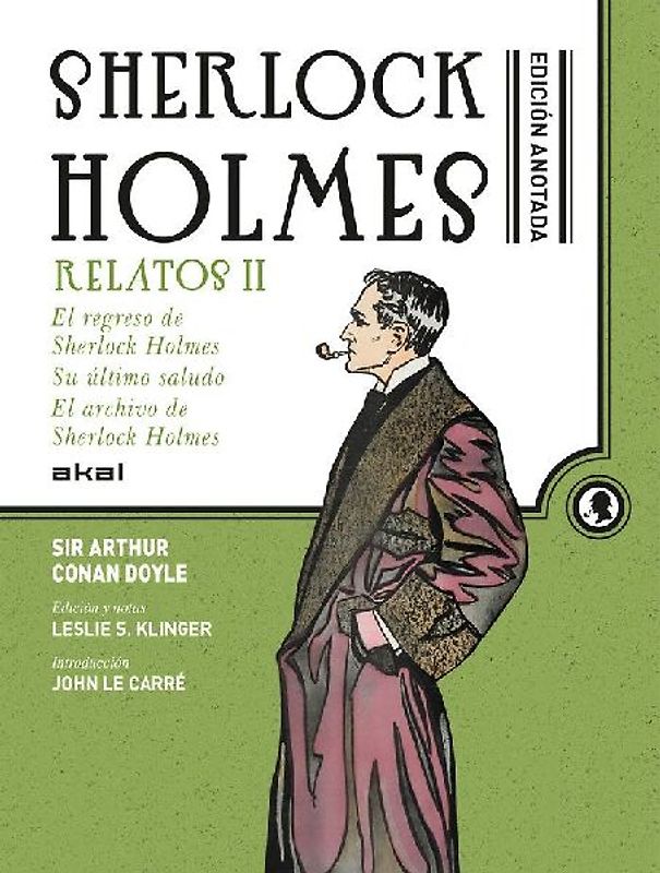 Sherlock Holmes anotado II : el regreso de Sherlock Holmes