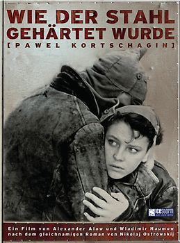 Wie der Stahl gehärtet wurde - Nikolai Ostrowski DVD