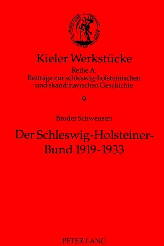 Der Schleswig-Holsteiner-Bund 1919-1933