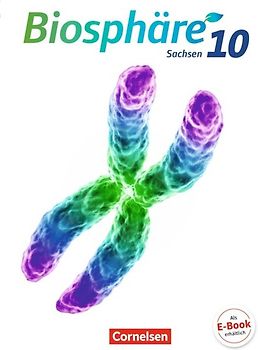 Biosphäre Sekundarstufe I - Gymnasium Sachsen - 10. Schuljahr