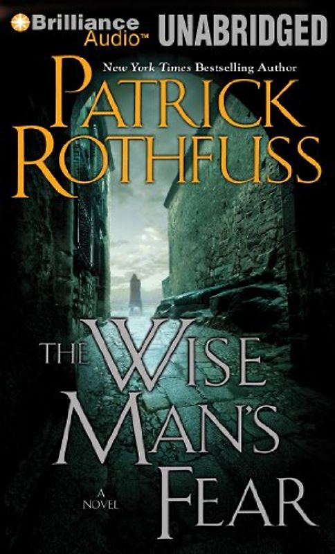 The Wise Man's Fear (Kingkiller Chronicles) - Rothfuss, Patrick