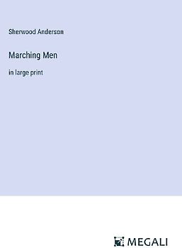 Marching Men