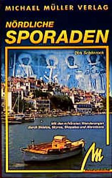 Nördliche Sporaden. Skiathos, Skopelos, Alonissos, Skiros