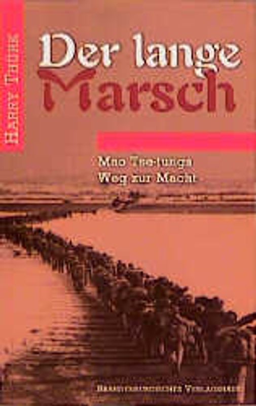 Der lange Marsch