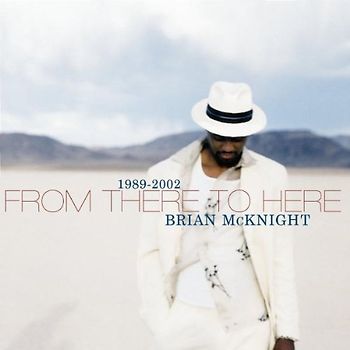 Brian Mcknight - From Here to There