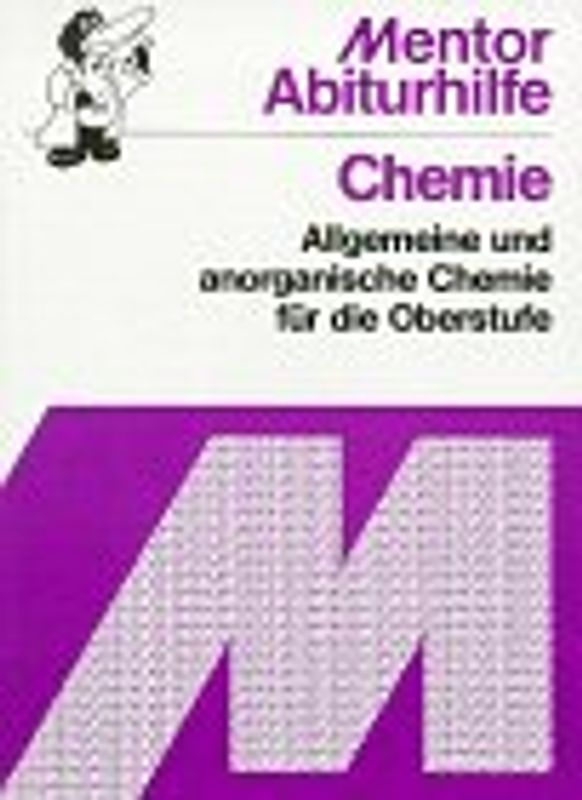 Allgemeine und anorganische Chemie für die Oberstufe
