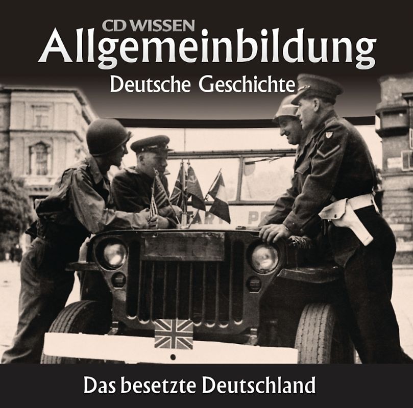 CD WISSEN – Allgemeinbildung - Deutsche Geschichte
