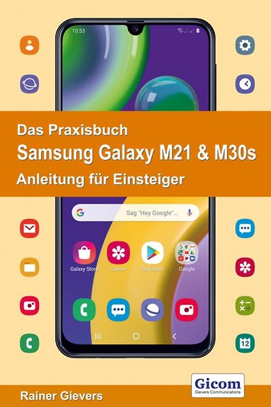 Das Praxisbuch Samsung Galaxy M21 & M30s - Anleitung für Einsteiger