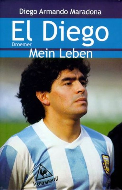 El Diego. Mein Leben