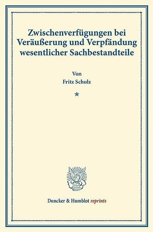 Zwischenverfügungen bei Veräußerung und Verpfändung wesentlicher Sachbestandteile.