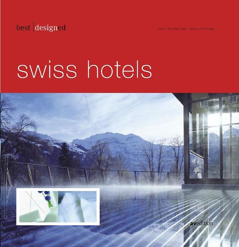 best designed swiss hotels