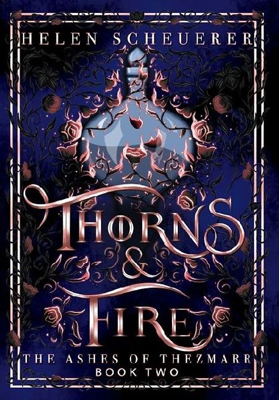 Thorns & Fire