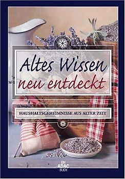 Altes Wissen neu entdecken
