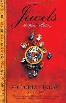 Jewels: A Secret History - Victoria Finlay