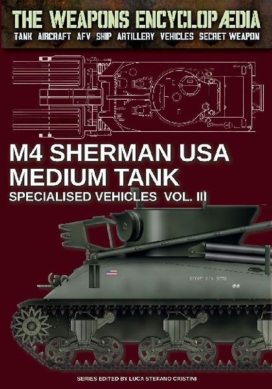 M4 Sherman medium tank - Specialised vehicles Vol. III