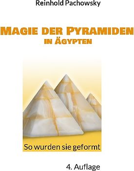 Magie der Pyramiden in Ägypten