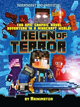 Reign of Terror: The Epic Graphic Novel Adventure in a Minecraft World!