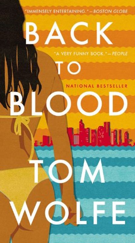 Back to Blood: A Novel