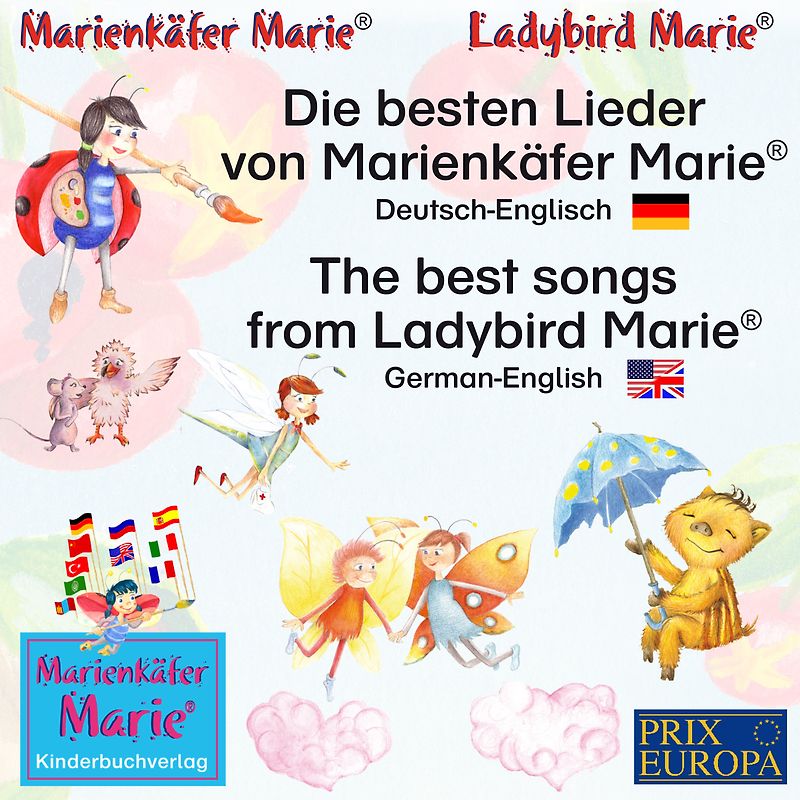 Die besten Lieder von Marienkäfer Marie. Deutsch-Englisch / The best songs of Ladybird Marie. German-English