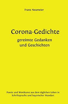 Corona-Gedichte | gereimte Gedanken und Geschichten