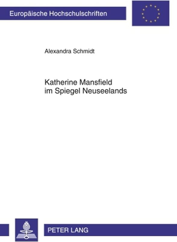 Katherine Mansfield im Spiegel Neuseelands