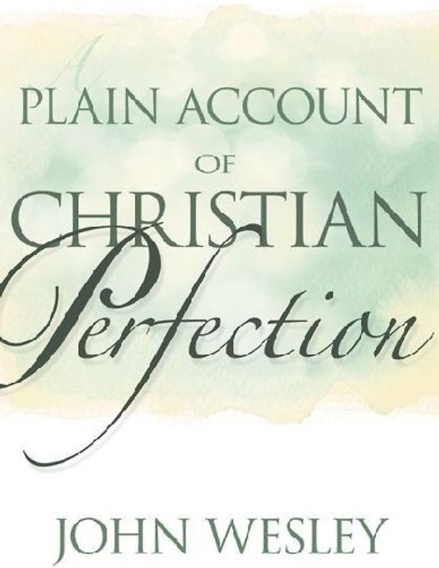 Plain Account of Christian Perfection
