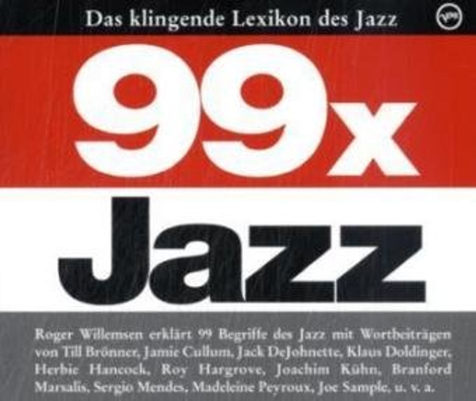 99 x Jazz - Das klingende Lexikon des Jazz