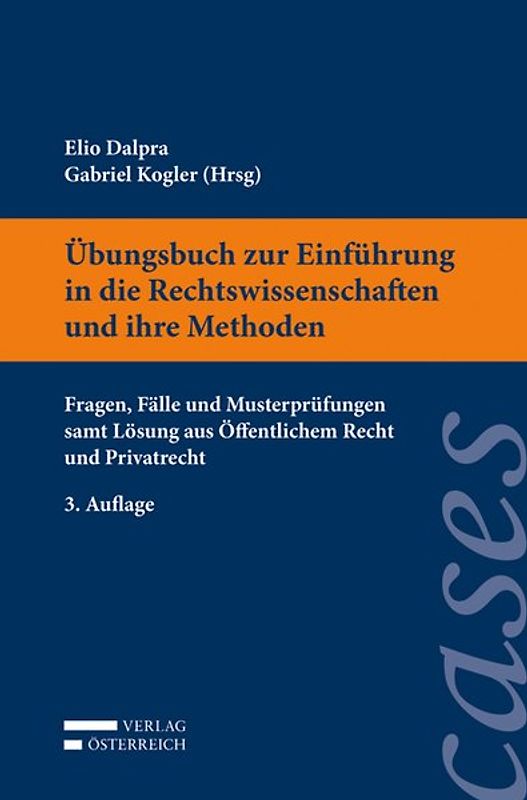 Übungsbuch zur Einführung in die Rechtswissenschaften und ihre Methoden