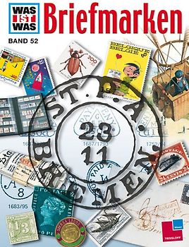 Was ist Was: Band 52 - Briefmarken [Gebundene Ausgabe, Auflage 1982]